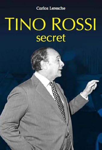 Beispielbild fr Tino Rossi : Secret zum Verkauf von medimops