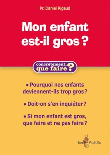 9782353450701: Mon enfant est-il gros ?