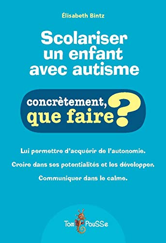 Beispielbild fr Scolariser un enfant avec autisme zum Verkauf von medimops
