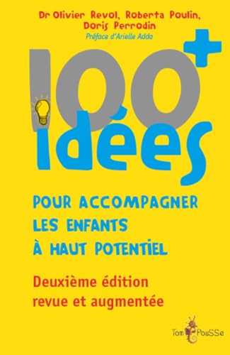 Beispielbild fr 100 ides+ pour accompagner les enfants  haut potentiel zum Verkauf von medimops