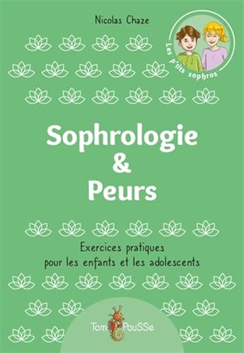 Beispielbild fr Sophrologie &amp. peurs zum Verkauf von medimops