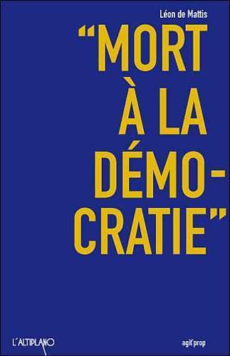 Beispielbild fr Mort  La Dmocratie zum Verkauf von RECYCLIVRE