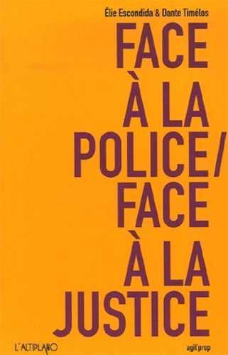 Stock image for Face  la police/Face  la justice for sale by Ammareal