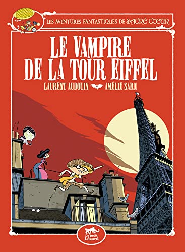 Beispielbild fr Les Aventures Fantastiques De Sacr Coeur. Vol. 2. Le Vampire De La Tour Eiffel zum Verkauf von RECYCLIVRE