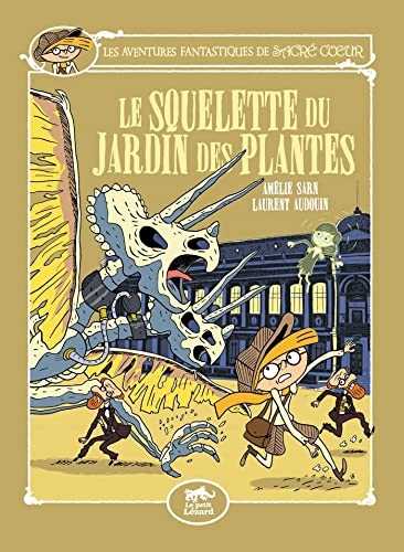Beispielbild fr Les aventures fantastiques de Sacr Coeur, Vol 8. Le squelette du Jardin des plantes: Roman zum Verkauf von Revaluation Books