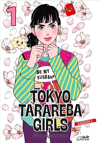 Beispielbild fr TOKYO TARAREBA GIRLS SAISON 2 VOL.1/6 [FRENCH LANGUAGE - Soft Cover ] zum Verkauf von booksXpress