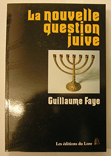 9782353520084: La nouvelle question juive