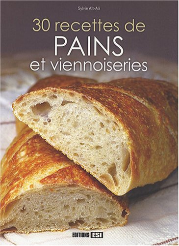 Beispielbild fr 30 Recettes de pains et viennoiseries zum Verkauf von Ammareal