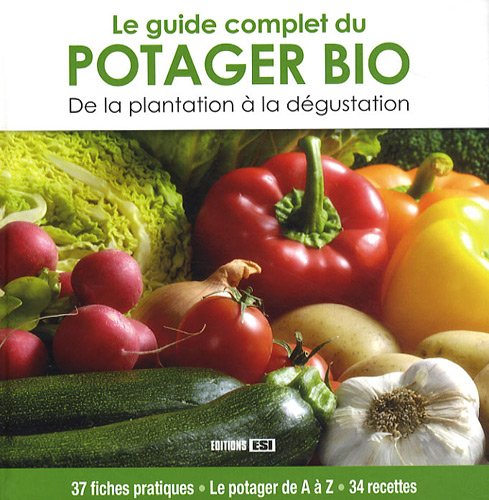 Stock image for Le guide complet du potager Bio for sale by Ammareal