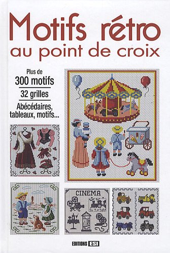 Beispielbild fr Motifs rtro au point de croix zum Verkauf von LeLivreVert