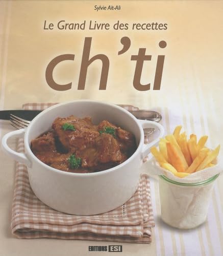 Beispielbild fr Le grand livre des recettes ch'ti zum Verkauf von Ammareal