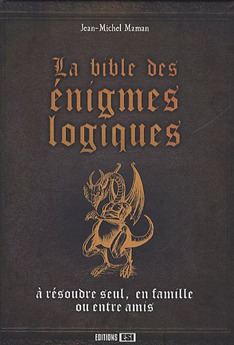 Stock image for La bible des nigmes logiques for sale by Ammareal
