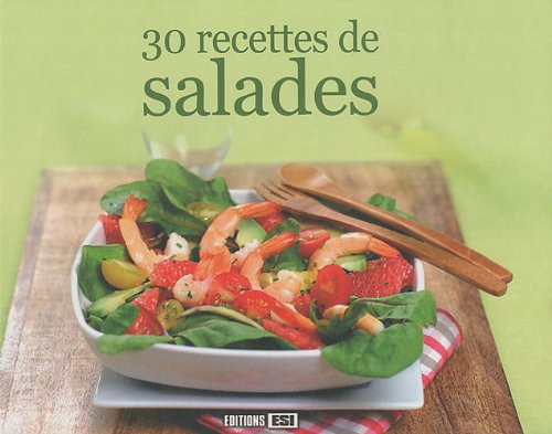 Beispielbild fr 30 recettes de salades zum Verkauf von Ammareal