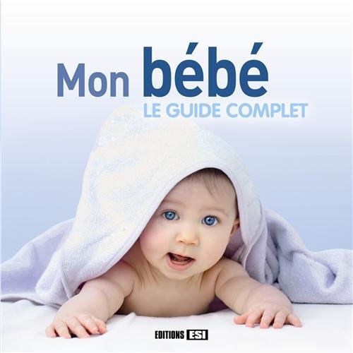 9782353553181: Mon bb : le guide complet: 1