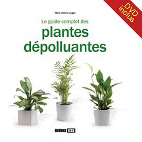 9782353553259: guide complet des plantes depolluantes + dvd