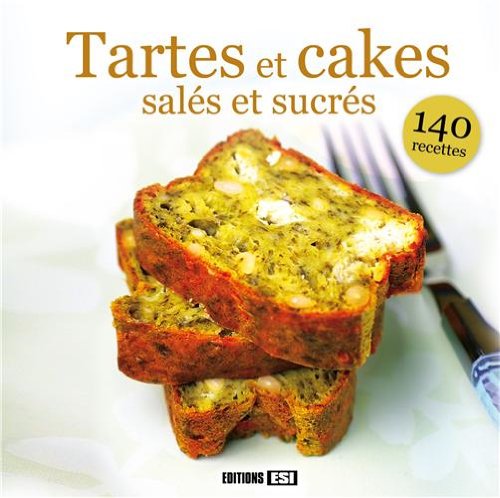 Beispielbild fr Tartes et cakes sals et sucrs zum Verkauf von Ammareal