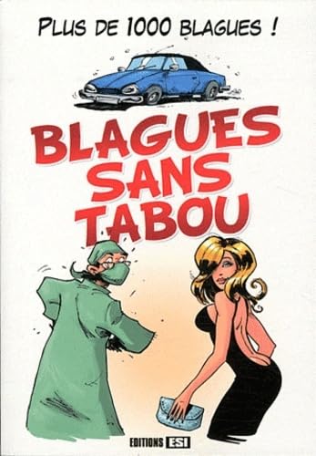 Blagues sans tabou : 1000 blagues - Editions ESI