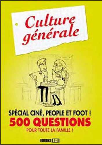Beispielbild fr Culture gnrale spcial cin, people et foot ! : 500 questions pour toute la famille ! zum Verkauf von Ammareal