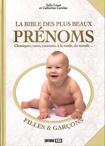Stock image for la bible des plus beaux prnoms for sale by Chapitre.com : livres et presse ancienne