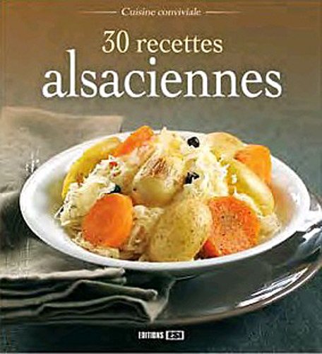 Imagen de archivo de 30 recettes alsaciennes a la venta por Ammareal