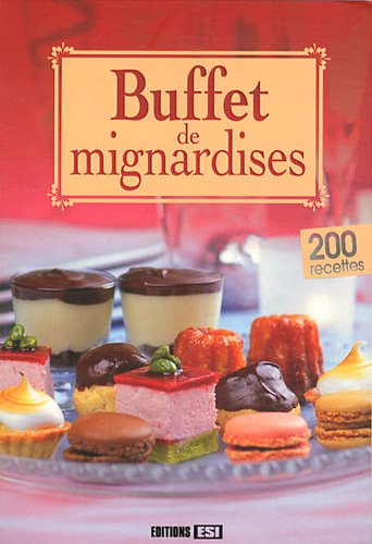 Beispielbild fr Buffet de mignardises zum Verkauf von Ammareal