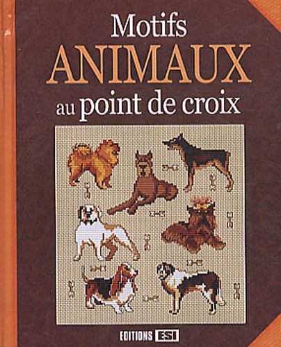 Beispielbild fr Motifs Animaux Au Point De Croix zum Verkauf von RECYCLIVRE