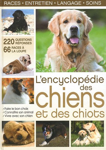 Beispielbild fr L'encyclopdie des chiens et des chiots zum Verkauf von medimops