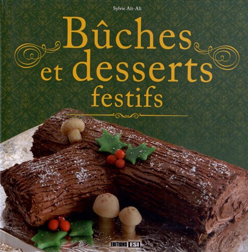 Imagen de archivo de Bches et desserts festifs a la venta por medimops