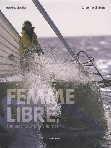 Stock image for Femme Libre, Toujours Tu Cheriras la Mer for sale by Ammareal