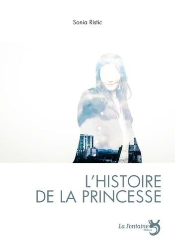 Beispielbild fr L'histoire de la princesse zum Verkauf von medimops