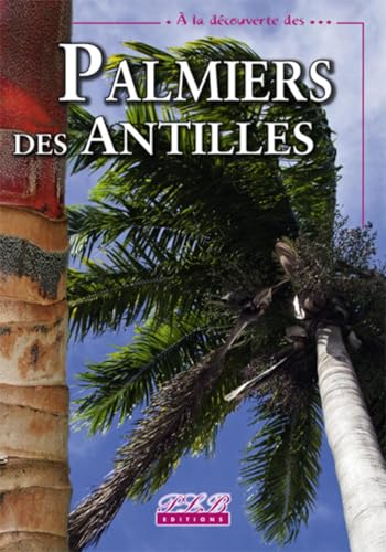 9782353650118: Palmiers des Antilles franaises