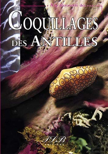 Beispielbild fr Coquillages des Antilles zum Verkauf von medimops