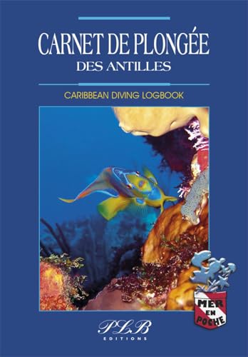 Beispielbild fr carnet de plonge des Antilles zum Verkauf von Chapitre.com : livres et presse ancienne