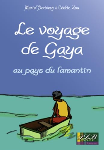 Beispielbild fr Le Voyage de Gaya zum Verkauf von Ammareal