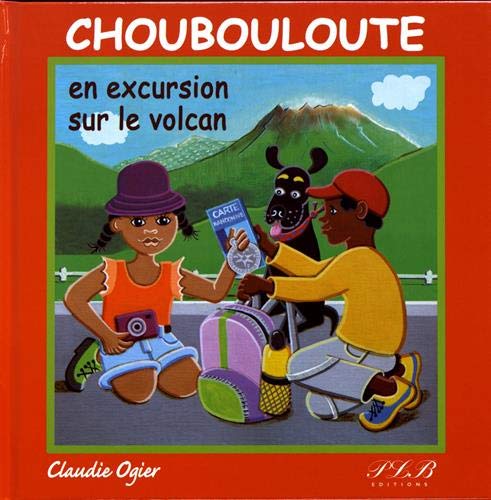 Beispielbild fr Choubouloute En Excursion Sur Le Volcan zum Verkauf von RECYCLIVRE