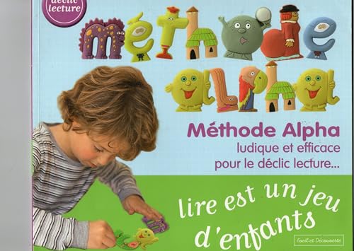 9782353660001: Methode Alphas, Dclic Lecture : Lire est un jeu d'enfants