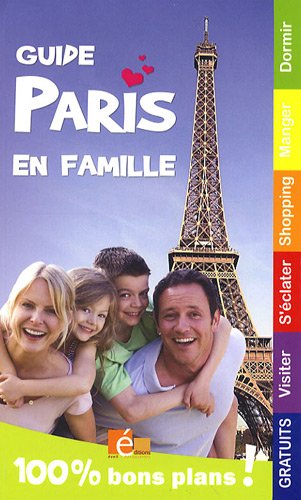 Stock image for Guide Paris en famille for sale by medimops