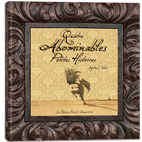 Stock image for QUATRE ABOMINABLES PETITES HISTOIRES for sale by ThriftBooks-Dallas