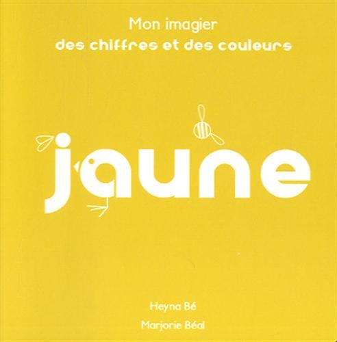 9782353661916: Imagier des chiffres et des couleurs - Jaune