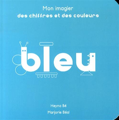 Beispielbild fr Imagier des chiffres et des couleurs - Bleu zum Verkauf von Ammareal