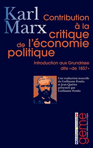 9782353670185: Contribution  la critique de l'conomie politique : Introduction  la critique de l'conomie politique dite "de 1857"