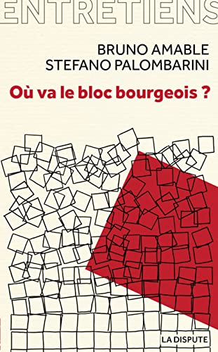 Beispielbild fr O va le bloc bourgeois? zum Verkauf von Librairie La Canopee. Inc.