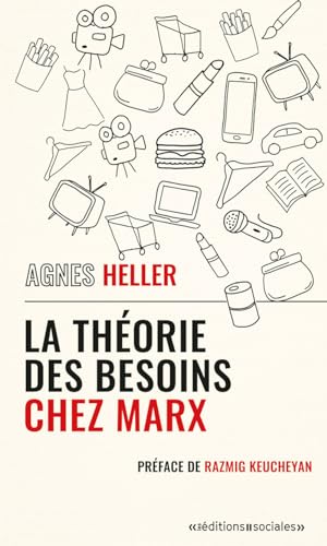 Beispielbild fr La Thorie des besoins chez Marx zum Verkauf von Gallix