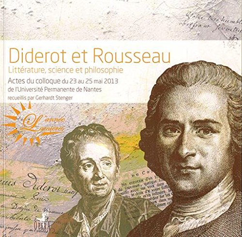 Stock image for Diderot et Rousseau: Littrature, science et philosophie Collectif et Stenger, Gerhardt for sale by BIBLIO-NET