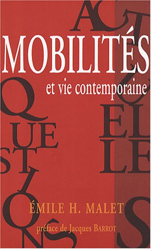 Beispielbild fr Mobilits et vie contemporaine zum Verkauf von Ammareal