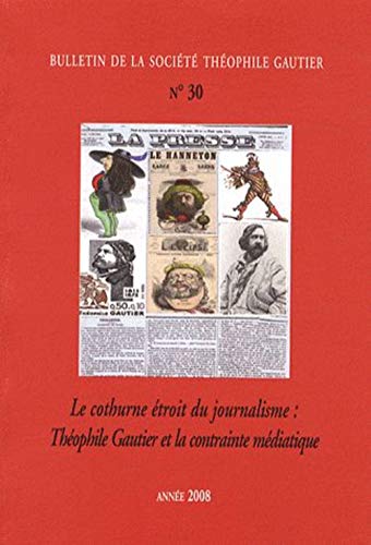 Stock image for Bulletin De La Societe Theophile Gautier N 30 for sale by Gallix