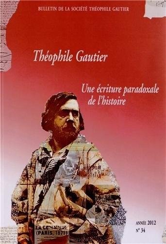 Beispielbild fr Bulletin Theophile Gautier N34 zum Verkauf von Gallix