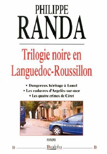 Stock image for Trilogie noire en Languedoc-Roussillon for sale by medimops