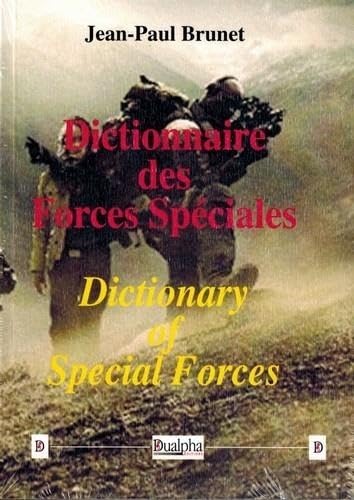 Beispielbild fr Dictionnaire des Forces Speciales - Dictionary of Special Forces zum Verkauf von medimops