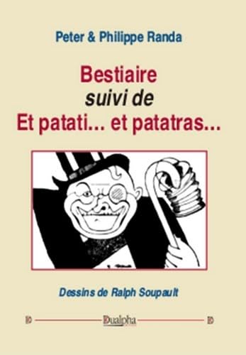 Stock image for Bestiaire suivi de Et patati. et patatras. (Insolite) for sale by Gallix